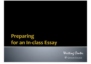 Preparing For An In-Class Essay
