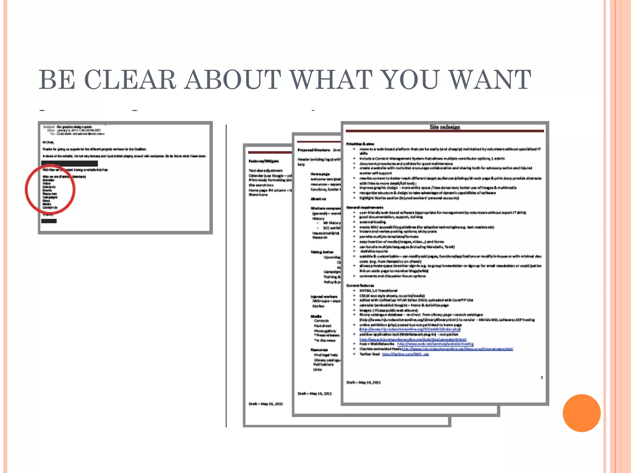 BE CLEAR ABOUT WHAT YOU WANT 