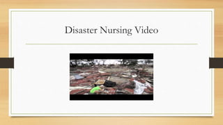 Disaster Nursing Video
 