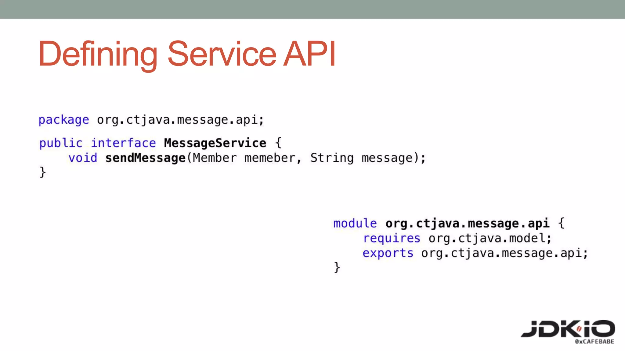 Defining Service API
 