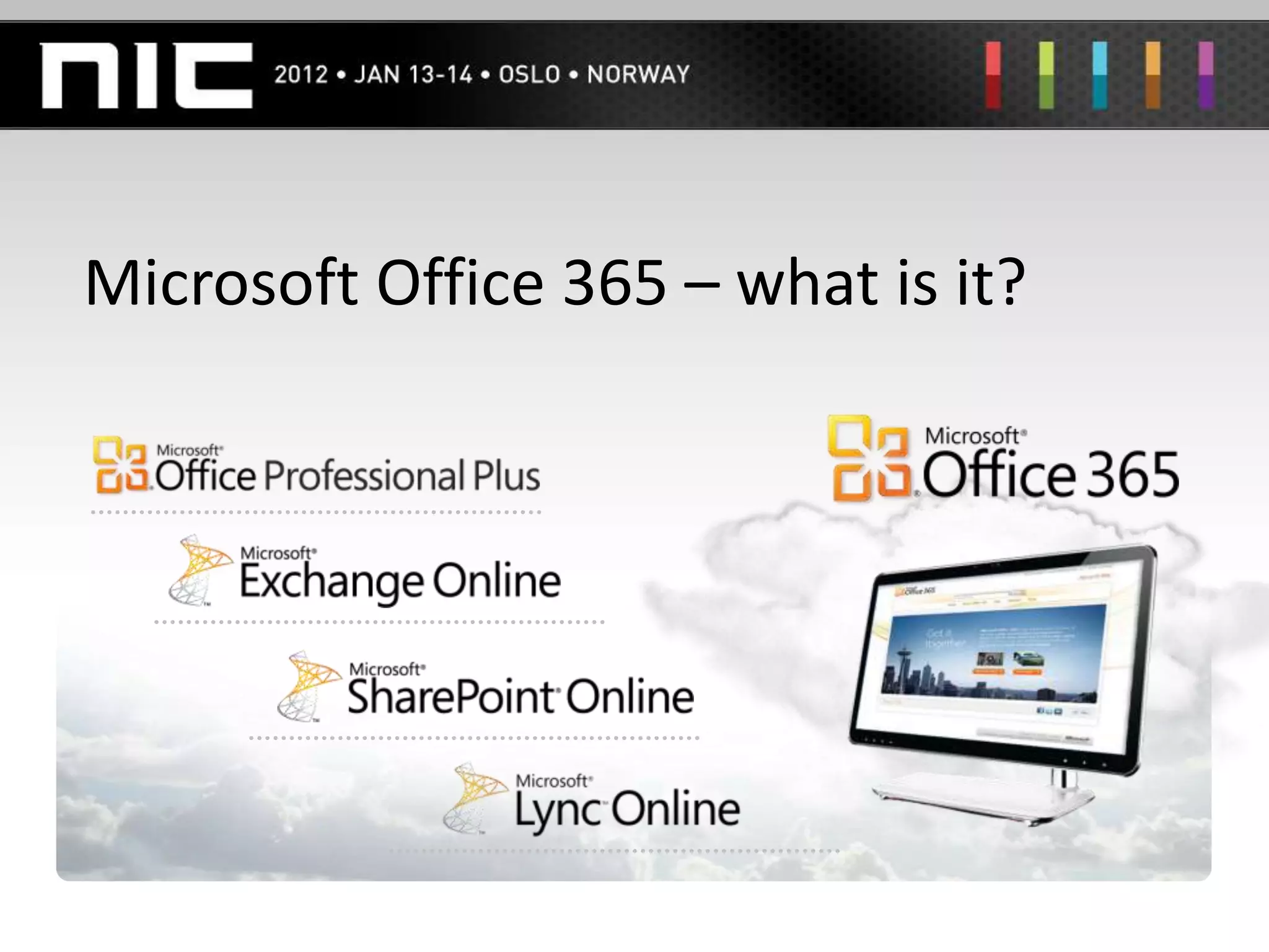 Microsoft Office 365 – what is it?
 