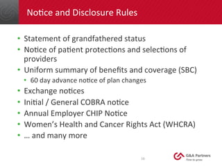 NoDce	
  and	
  Disclosure	
  Rules	
  
•  Statement	
  of	
  grandfathered	
  status	
  
•  NoDce	
  of	
  paDent	
  prot...