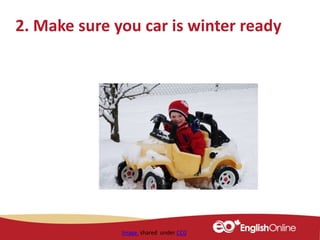 Image shared under CC0
2. Make sure you car is winter ready
 