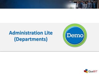 Administration Lite
(Departments)
 