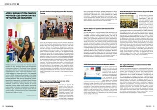 50 SangSaeng
future in the region and beyond. Students participated in various
sessions including lectures titled “Global Citizenship and the Role
of the Youth in Northeast Asia,” “Youth Leadership for a Better
Community,” “Sustainable Development Goals and Asian Youth”
and in workshops and dialogues. During the CJK Youth Dialogue
session, students had a chance to deeply contemplate about what
global citizenship means and discuss it with their peers. 
By rnd@unescoapceiu.org
Sharing Value of Co-existence with Educators from
Asia-Pacific
The 16th Asia-Pacific Training Workshop was held from 16 to
24 August in Seoul and Inje, Korea under the topic of “Global
Citizenship Education: Nurturing Global Citizens.” This year, 26
passionate educators from 21 different countries in the Asia-Pacific
region, such as Cambodia, Myanmar and Tonga, participated in
the workshop. During the workshop, participants experienced and
learned the value of living together through interactive activities
covering topics such as peace, human rights and sustainable
development. Also, participants were given the opportunity to
discuss amongst themselves and explore avenues that would lead
to creating a better world where people live in harmony. Particularly,
a field trip to the DMZ observatory and school visits helped
participants feel the value of peace and co-existence. Moreover,
listening to the lecture by Rajesh Ram, the 2016 EIU best practice
winner (New Zealand) and presentations on Action Plans, provided
participants with the groundwork for methodological research on
the practice of Global Citizenship Education at local schools. 
By ent@unescoapceiu.org
GCED Clearinghouse Opened with Renewed Website
The GCED Clearinghouse
(gcedclearinghouse.org)
website, a global database
on GCED jointly set-up by
UNESCO and APCEIU,
finished its renewal period
and opened on 6 September.
T h e r e n e w e d G C E D
Clearinghouse includes two
newly added core themes
of Global Citizenship Education (GCED): Prevention of Violent
Extremism through Education (PVE-E) and Holocaust education.
The GCED Clearinghouse website offers pertinent resources
covering PVE-E and Holocaust education collected by UNESCO.
Furthermore, the website introduces general information and
UNESCO’s role concerning PVE-E in particular. The renewed
GCED Clearinghouse website offers multiple languages; the
French version opened on 19 September and the Korean language
version opened in November.
By ent@unescoapceiu.org
2016 UN GCED Seminar Shows Strong Support for GCED
as Part of the 2030 Agenda
APCEIU held a seminar
at the United Nations
headquarters in New York
City on 9 September that
attracted important Global
Citizenship Education
( G C E D ) s t a k e h o l d e r s .
T h e s e m i n a r s p a r k e d
discussions on GCED’s
role in realizing Sustainable
Development Goals and in the prevention of violent extremism.
Attending the seminar were members from permanent missions,
representatives from civil society organizations (CSO), students
and teachers. The seminar capitalizes on the inclusion of GCED
in the Sustainable Development Goals as Target 4.7 in 2015, and
the global action done since. Permanent missions of each country
showcased the support that various governments provide towards
the promotion of GCED. Agencies of the UN, as well as GCED-
supporting organizations, shared their experiences in engaging
stakeholders across all levels and recommended strategies on
how to align these efforts to increase its impact and to ensure
inclusivity. Along with APCEIU, the seminar was either sponsored
or co-organised by the Ministry of Education of the Republic of
Korea, and the permanent missions to the UN of the Republic of
Korea, Croatia, Andorra, and Jordan, UN agencies such as the
UNESCO Liaison Office in New York, the UN Global Education
First Initiative (GEFI) as well as other partner institutions.
By exr@unescoapceiu.org
Sub-regional Workshop on Implementation of GCED
and ESD in Kazakhstan
The 2nd Sub-regional Workshop on implementing Education for
Sustainable Development (ESD) and Global Citizenship Education
(GCED) was co-hosted by APCEIU and UNESCO Almaty
Cluster Office on 27-29 September in Almaty, Kazakhstan. In
collaboration with a number of partners in Central Asia, the
2016 workshop aimed to agree on a number of activities, which
could be developed to strengthen ESD and GCED joint efforts
and activities at the local level. The targeted group in the 2016
training workshop consisted of representatives from either the
local or district education departments in Kazakhstan, Kyrgyzstan,
Tajikistan and Uzbekistan, including teachers from selected
schools of the UNESCO Associated Schools Project in those
respective countries. Also, experts from UNESCO, APCEIU,
OSCE, UNICEF and other international, regional and national
organizations and NGOs shared their experiences and practices
for a better understanding of global, regional and national
education trends and challenges in ESD and GCED.
By ent@unescoapceiu.org
Fall 2016 51
East Asia Teacher Exchange Programme Pre-departure
Training
A four-day pre-departure training course for teachers taking part
in the 2016 Asia-Pacific global education programme ran at the
APCEIU office. The visiting teachers came from four East Asian
countries: Vietnam, the Philippines, Mongolia and Indonesia.
From 26 to 29 July, 61 Korean teachers also participated in this
training programme in order to broaden their understanding of their
partner countries’ education, culture, etc. The Teacher Exchange
Programme, hosted by the Korean Ministry of Education and
organized by APCEIU, aims to enhance teachers’ capacity for global
education as well as to promote mutual understanding between
Korea and its partner countries. During the pre-departure training,
the participants were given the opportunity to acquire knowledge
and experiences beforehand with regards to their partner
countries. This training included participating in various lectures
pertaining to global citizenship education, cultural understanding
and learning some of the languages of their respective partner
countries. The teachers were also given the opportunity to conduct
a class demonstration for the subjects they normally cover. Many
participants commented that the training was very meaningful and
helpful in preparing for their activities in their respective partner
countries. 
By ite@unescoapceiu.org
China-Japan-Korea College Students Seek Better
Future through Global Citizenship
From 7 to 11 August, 60
students from three Asia-
Pacific countries gathered at
APCEIU to participate in the
“China-Japan-Korea Global
Citizenship Education Youth
Forum 2016.” For five days,
students from China, Japan
and Korea discussed the role
the youth play in enhancing
trilateral cooperation for a peaceful co-existence and sustainable
APCEIU GLOBAL CITIZEN CAMPUS
PROVIDES GCED OPPORTUNITIES
TO YOUTHS AND EDUCATORS
APCEIU officially launched the “Global Citizen
Campus” in July, attracting visitors from the Republic
of Korea and beyond. The Global Citizen Campus
opened just after its one year pilot period. With the
implementation of the exam-free semester policy
of the Republic of Korea since 2013, it is expected
that over 6,000 students will participate in the Global
Citizen Campus programme this year. The programme
provides students with enough opportunity to learn
beyond their classrooms. The Global Citizen Campus
offers various experiential activities such as a model
UNESCO conference, writing “Peace” in various
languages, making global citizen slogans, discovering
one’s global citizenship competence through an
interactive quiz, experiencing refugee camps through
virtual reality, creating one’s own Sustainable
Development Goal and more.
By ccp@unescoapceiu.org
APCEIU IN ACTION
 