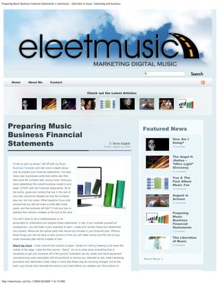 Preparing Music Business Financial Statements « eleetmusic – Direction in music, marketing and business




                                                                                                                    Search

        Home           About Me             Contact


                                                                            Check out the Latest Articles:




     Preparing Music                                                                                                Featured News
     Business Financial                                                                                                           How Am I
     Statements                                                                                 By Kevin English
                                                                                           Sunday August 23, 2009
                                                                                                                                  Doing?
                                                                                                                                  0 Comments



                                                                                                                                  The Angel ft
                                                                                                                                  Jhelisa –
         I’d like to pick up where I left off with my Music                                                                       “Ultra Light”
         Business Template and talk more in depth about                                                                           Giveaway
         how to prepare your financial statements. I’ve seen                                                                      43 Comments

         many new businesses write their entire plan first,
                                                                                                                                  You & The
         then work the numbers last, wrong move. Once you
                                                                                                                                  Post Album
         have established the overall business model in your                                                                      Music Fan
         head, START with the Financial Statements. All of                                                                        16 Comments
         the words, goals and context that are in the rest of
         your plan should be dictated by how the numbers                                                                          August in
         play out, not vice versa. What happens if your plan                                                                      Arizona
                                                                                                                                  10 Comments
         proves that you will not make a profit after three
         years, and the business will fold? I’ll tell you how to
         address this common mistake at the end of the post.                                                                      Preparing
                                                                                                                                  Music
         You don’t have to be a mathematician or an
                                                                                                                                  Business
         accountant to understand and prepare these statements. In fact, if you consider yourself an                              Financial
         entrepreneur, you will make it your business to learn, create and monitor these four statements                          Statements
         very closely. Below are the typical parts that should be included in your financial plan. Without                        5 Comments
         these things you will not have a clear picture of how you will make money and the rest of your
         music business plan will be a waste of time.                                                                             The Liberation
                                                                                                                                  of Music
         Start Up Cost – Grab a pencil and a piece of paper. Divide it in half by drawing a line down the                         2 Comments

         middle of the page. Label the first column, “Items”. Go on to write down everything that is
         necessary to get your business off of the ground. Examples can be, studio and band equipment,
         manufacturing costs associated with the products or service you intended to sell, initial marketing,
                                                                                                                    Read More »
         promotion and distribution costs. Keep in mind that these may be recurring charges, but at this
         point, you should only calculate the amount you need before you release your first product or




http://eleetmusic.com/?p=1398[9/30/2009 7:42:19 PM]
 