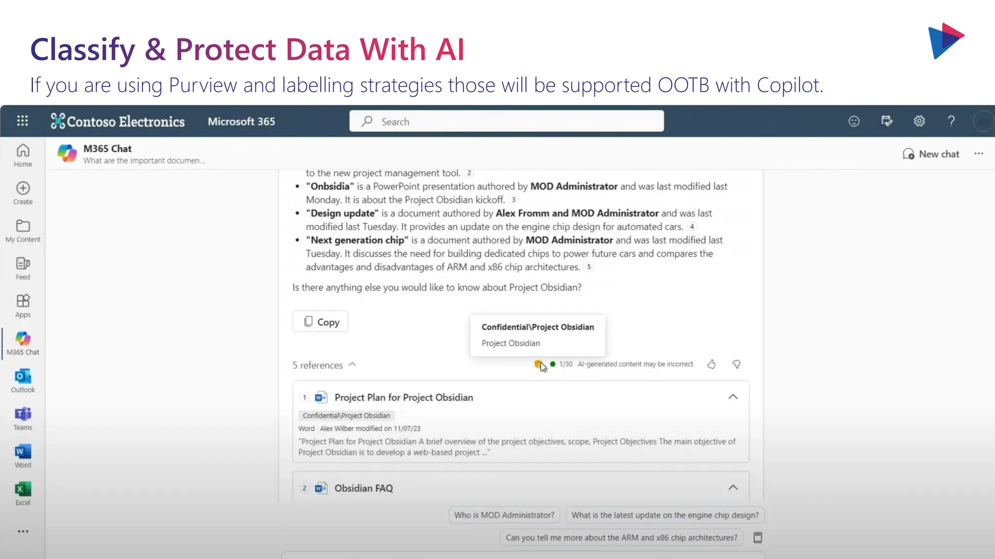 If you are using Purview and labelling strategies those will be supported OOTB with Copilot.
Classify & Protect Data With AI
 