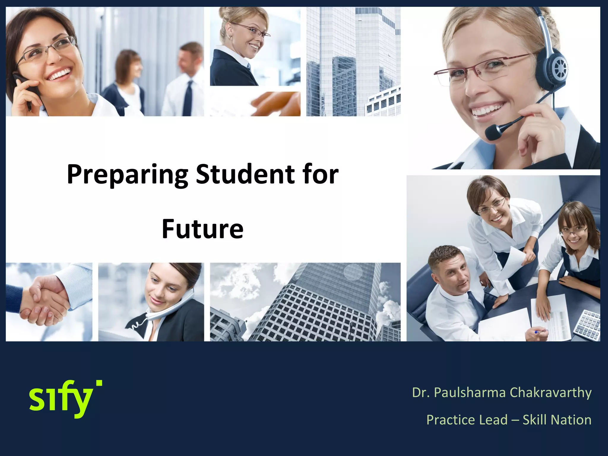 Preparing Students For Future Ppt