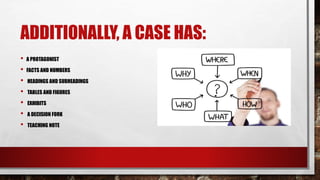 Preparing to write a case and teaching note | PPTX