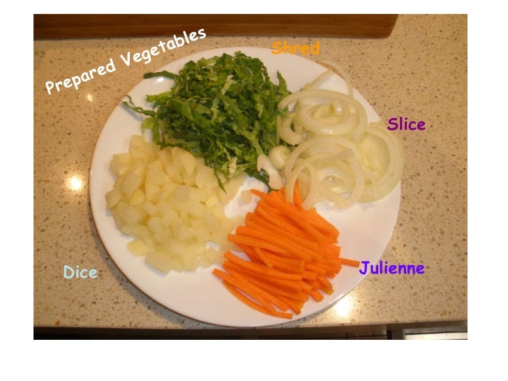 Preparing Vegetables Julienne, Dice, Shred and Slice
