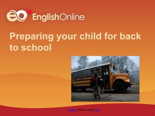 Preparing your child for back
to school
Image shared under CC0
 