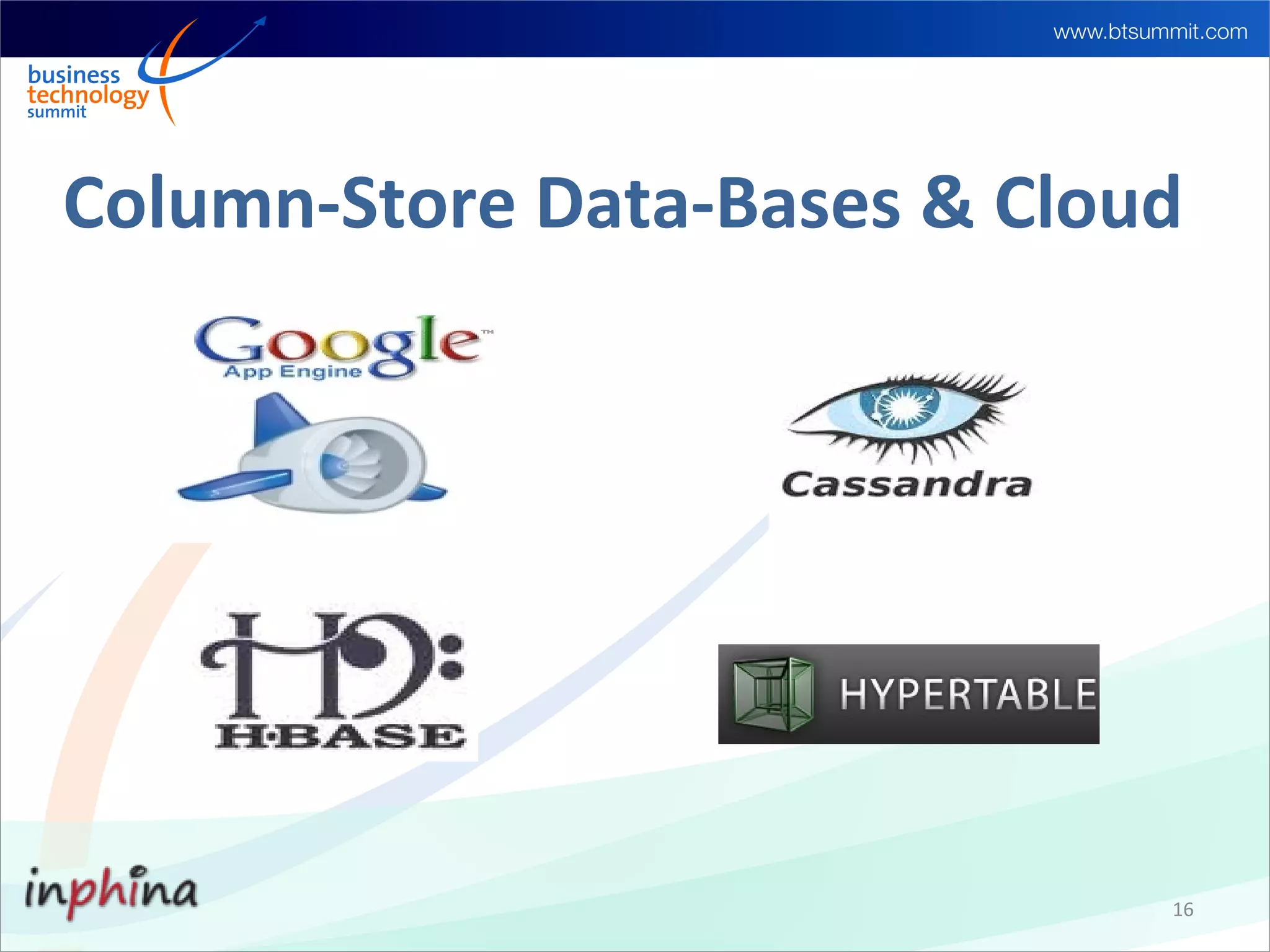 Column-Store Data-Bases & Cloud




                              16
 