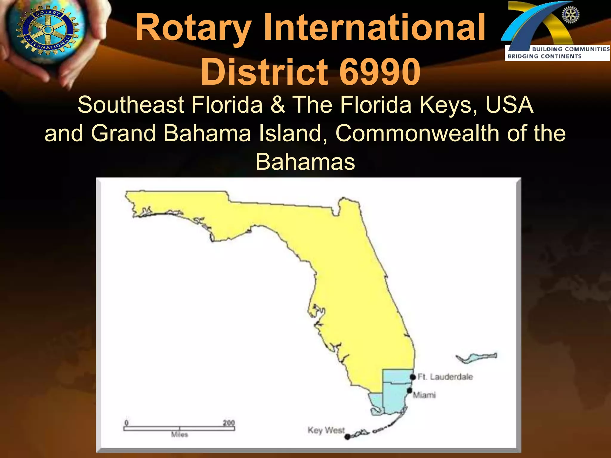 Rotary International District 6990Southeast Florida & The Florida Keys, USAand Grand Bahama Island, Commonwealth of the Bahamas