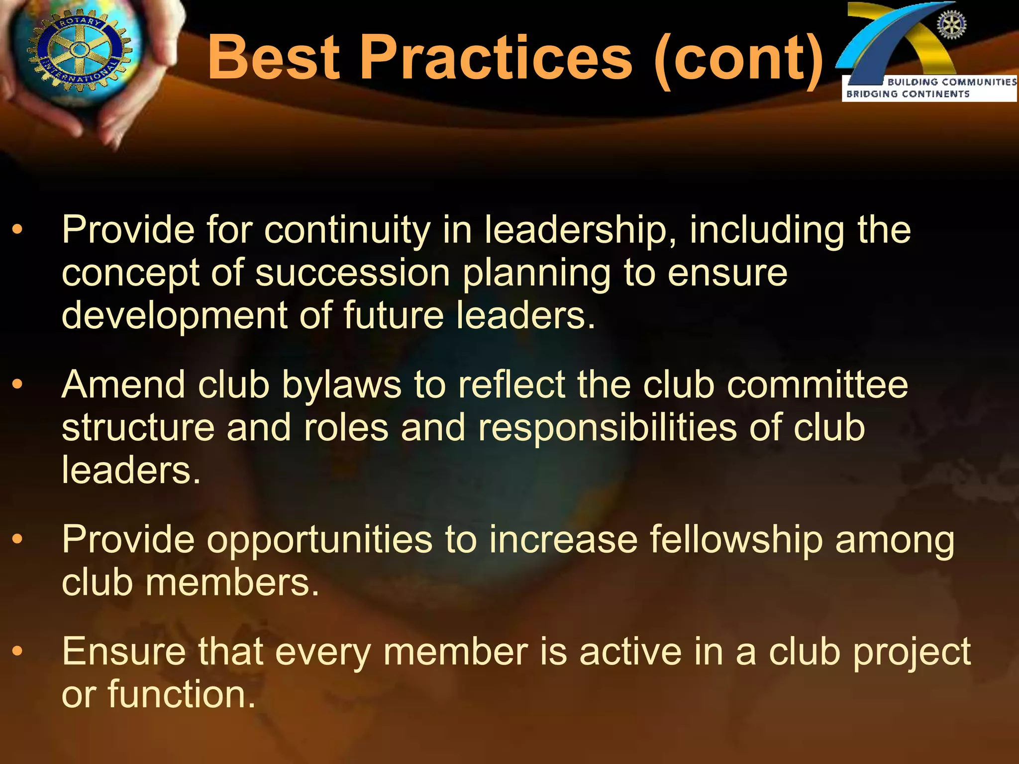 Recommended CommitteesClub BoardClub BoardClubAdministrationMembershipClub Public RelationsService ProjectsThe Rotary FoundationFour Avenues of Service  Club, Vocational, Community, International