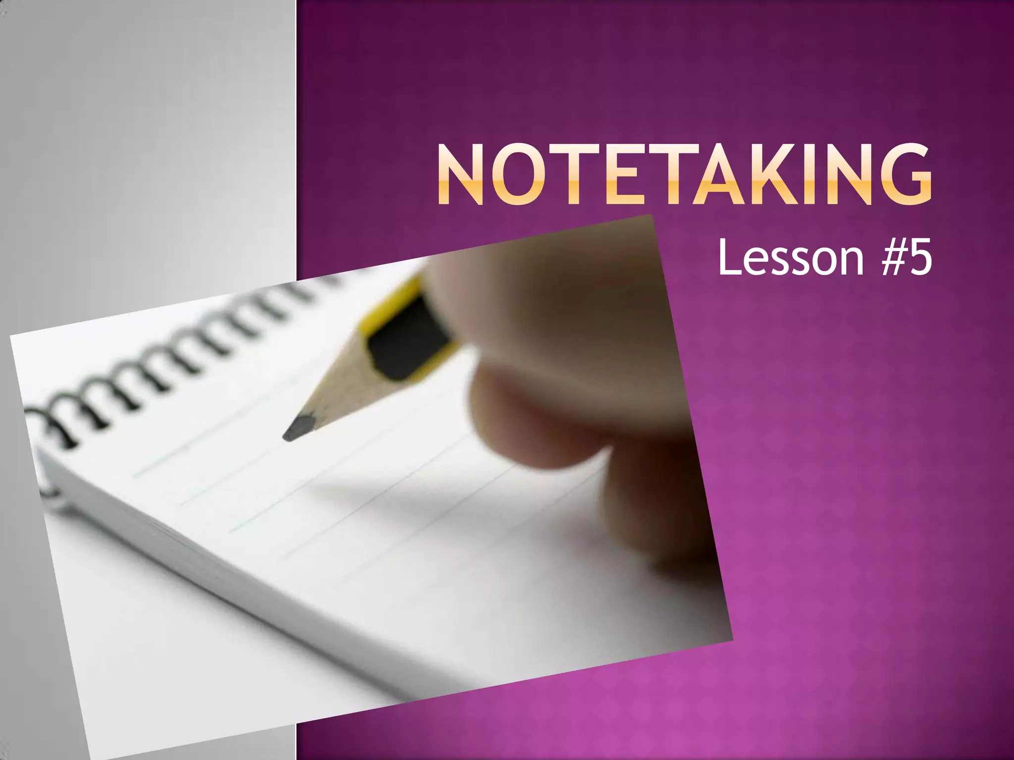 NotetakingLesson #5