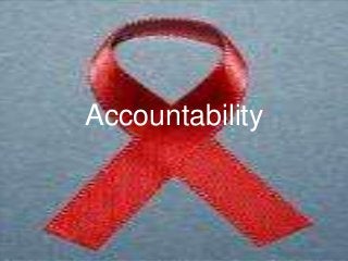 Accountability
 