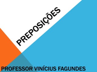 PROFESSOR VINÍCIUS FAGUNDES
 