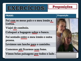 EXERCÍCIOS:Preposições