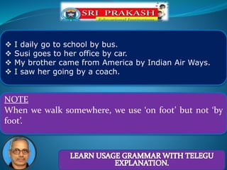 Preposition of means of transport with telugu explanation | PPT