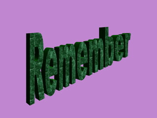 Remember 