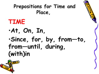 Time Preposition Since prepositions 3.ppt fygggggggfhkfyufffffki | PPT