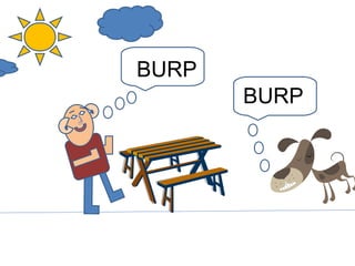 BURP BURP 