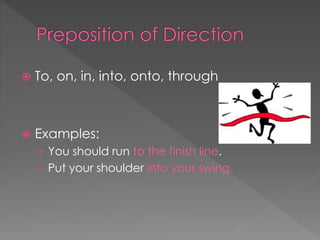 Prepositions and prepositional phrases | PPTX
