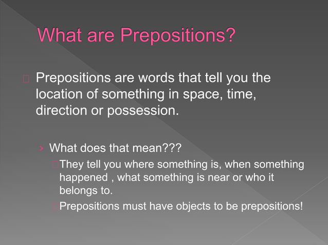 Prepositions and prepositional phrases | PPT