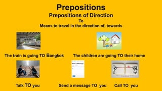 Using To Prepositions of Direction | PPTX