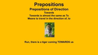 Prepositions of Direction | PPTX