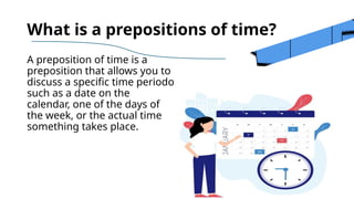 Comprehensive Guide to Prepositions of Time in English Grammar | PPTX