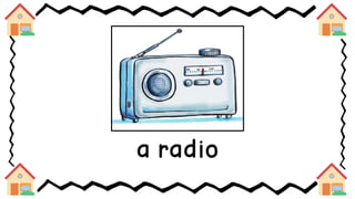 a radio
 