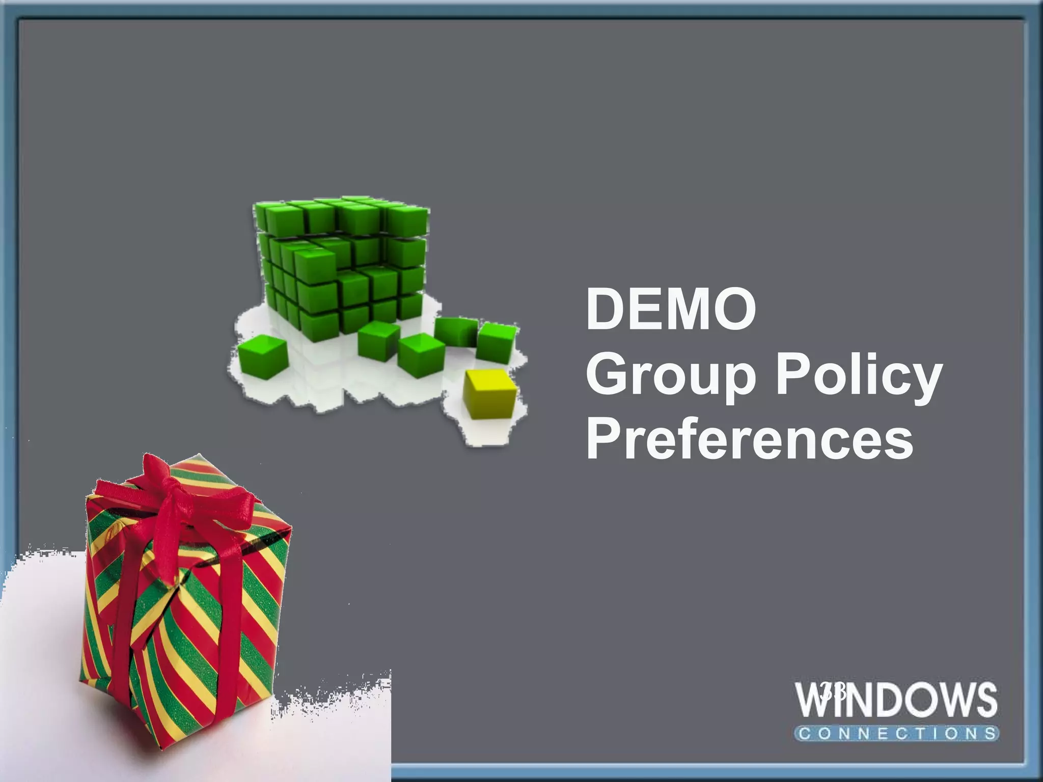 DEMO Group Policy Preferences 