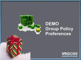 DEMO Group Policy Preferences 