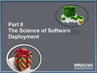 Part II The Science of Software Deployment 
