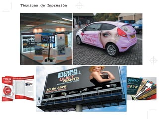 Técnicas de Impresión
 