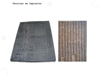 Técnicas de Impresión
 