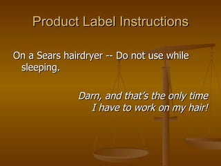 Product Label Instructions ,[object Object],[object Object]