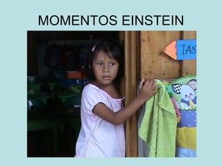 MOMENTOS EINSTEIN 