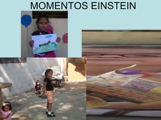 MOMENTOS EINSTEIN 