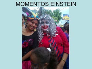 MOMENTOS EINSTEIN 