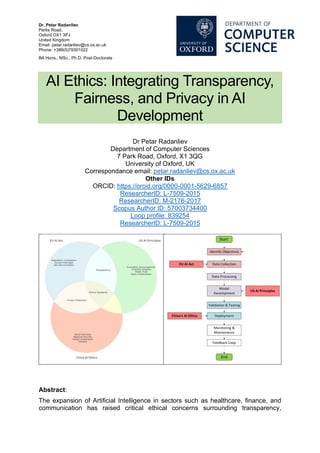 AI Ethics: Integrating Transparency, Fairness, and Privacy in AI ...