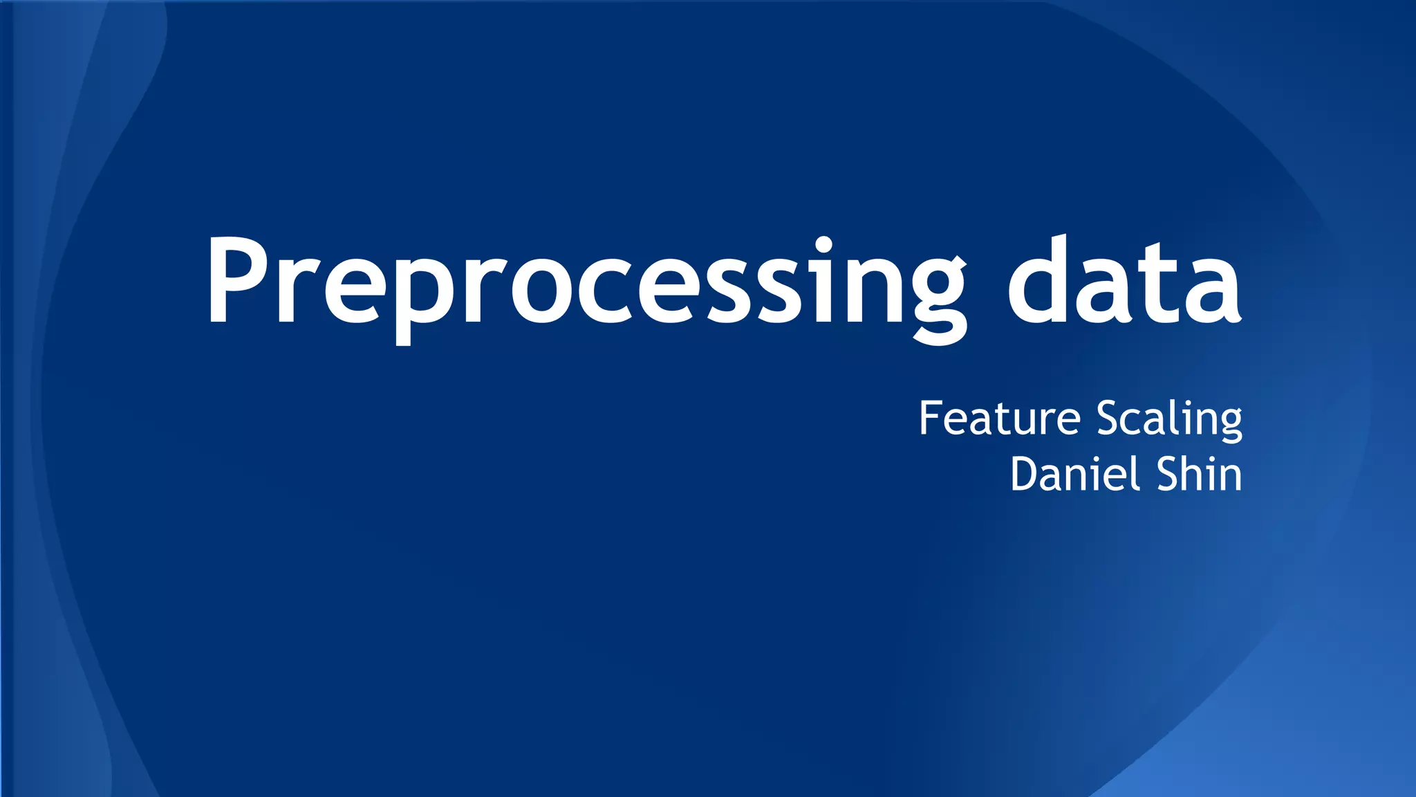 Preprocessing presentation | PPT