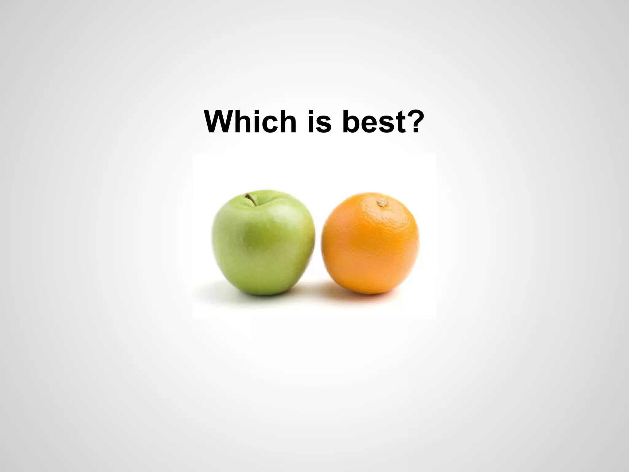 Which is best? 