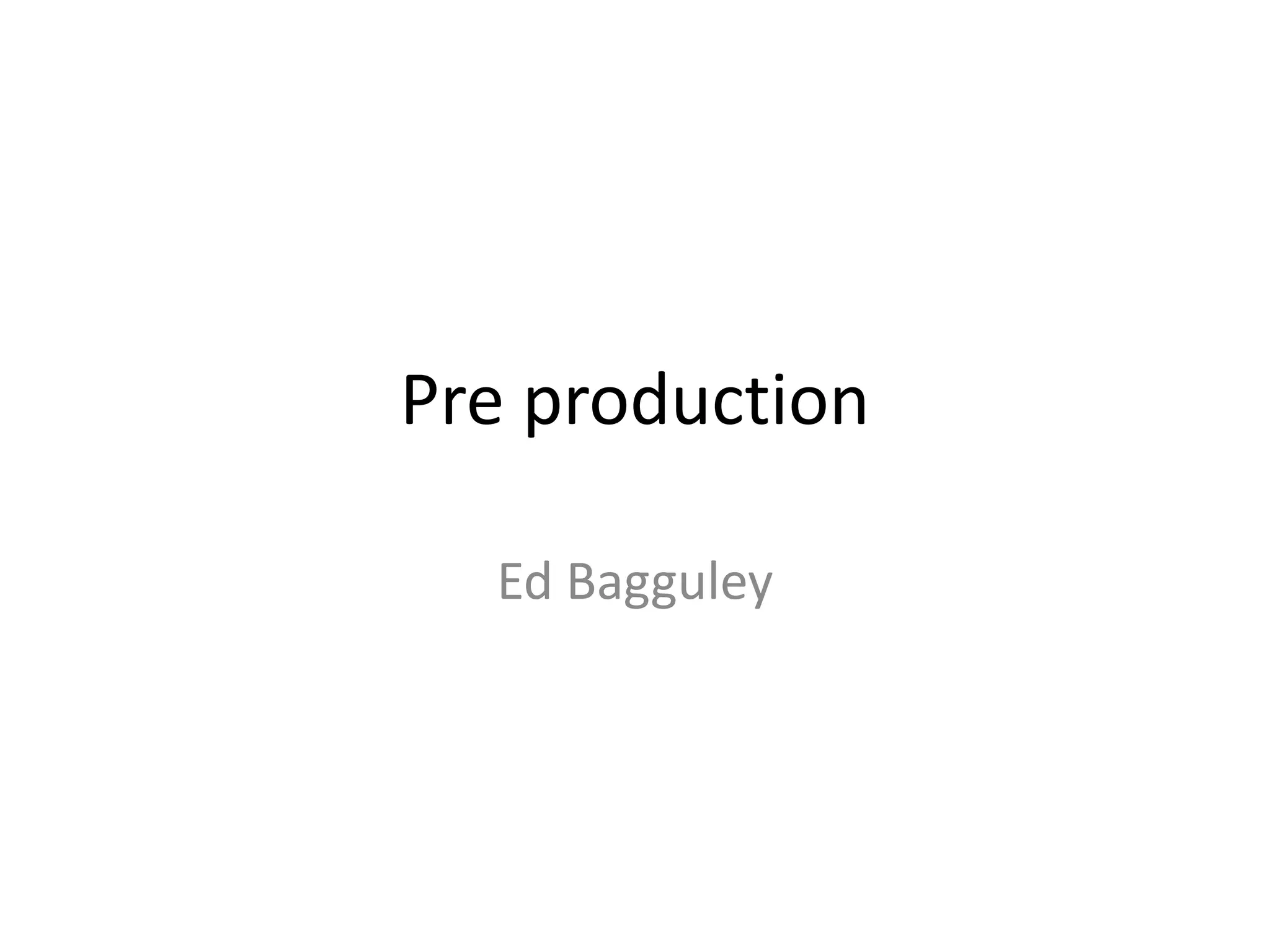 Pre production | PPT