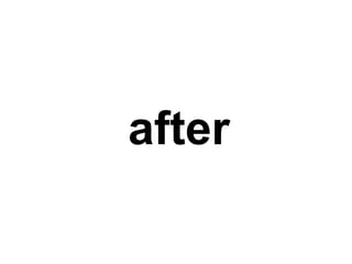after,[object Object]