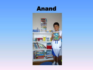 Anand
 
