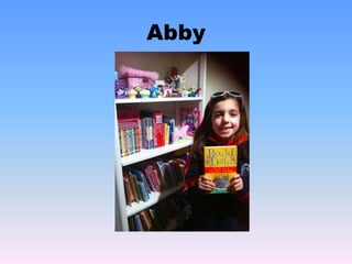 Abby
 