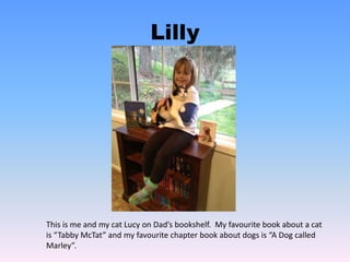 Lily
 