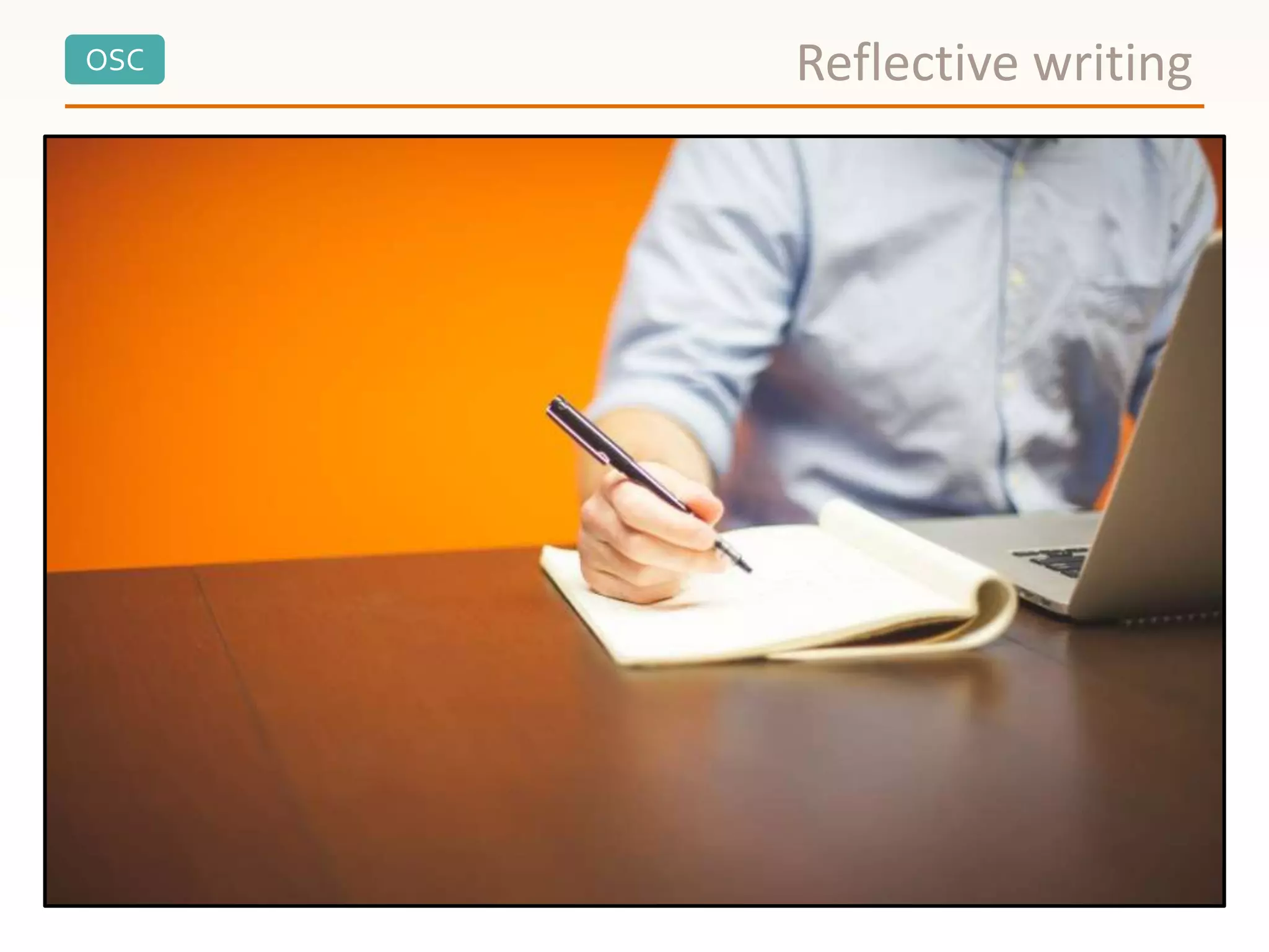 OSC Reflective writing
 